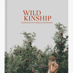 Wild Kinship: Conversations with Conscious Entrepreneurs EOL HW Books Flying Kiwi   