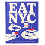 The book cover of 'Eat NYC' is shown against a plain white background. The cover features a bold blue background with large white text reading 'EAT NYC' and stylized illustrations of food and a coffee cup near the bottom. 