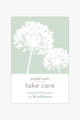Take Care: EOL Inspired Activities for Mindfulness