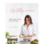 Book cover of 'Miss Polly's Kitchen: For the Love of Eating' with a woman preparing food.