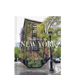 Book cover of 'Walk With Me New York' with a street scene and building in the background.