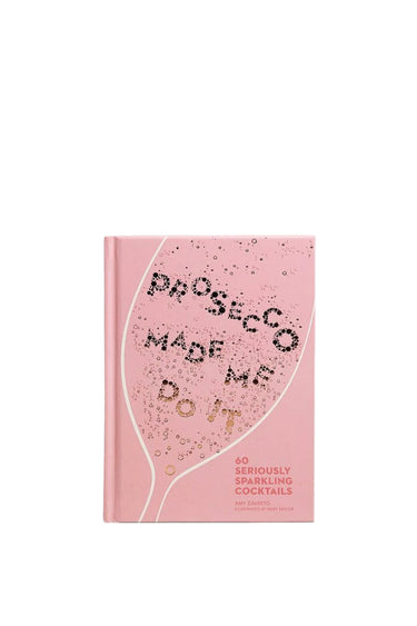Book titled 'Prosecco Made Me Do It' with pink cover and text on a white background