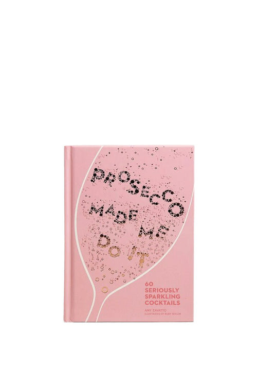 Book titled 'Prosecco Made Me Do It' with pink cover and text on a white background