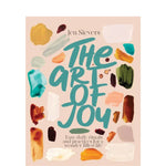 Book cover of 'The Art of Joy' by Jen Sievers with colorful abstract designs on a light pink background.