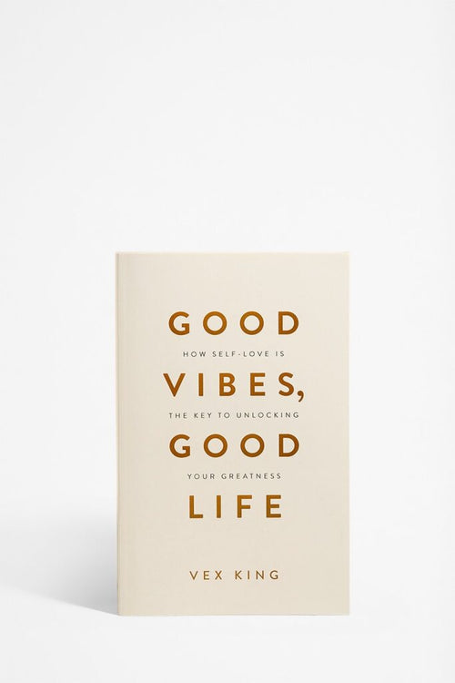 Front cover of Good Vibes, Good Life by Vex King