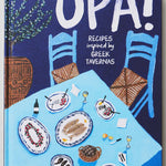 A hardcover cookbook titled 'OPA! Recipes inspired by Greek Tavernas' by Helena and Vikki Mousselas, featuring a colorful illustration of a dining table on the cover.