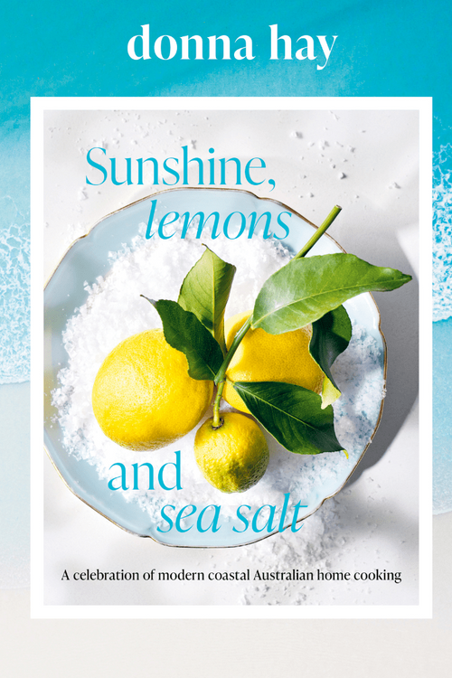 Book cover for 'Sunshine, lemons and sea salt' by donna hay, featuring a central photograph of lemons and sea salt with blue text, set against a turquoise and white beach-themed background.