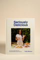 Seriously Delicious by Polly Markus