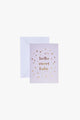 Hello Sweet Baby Greeting Card