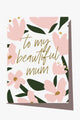 To My Beautiful Mum Pink Flowers Greeting Card